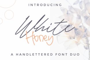 White Honey Duo: A Font Pair for Powerful Digital Storytelling